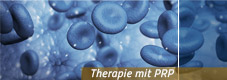 Therapie mit PRP - Platelet Rich Plasma